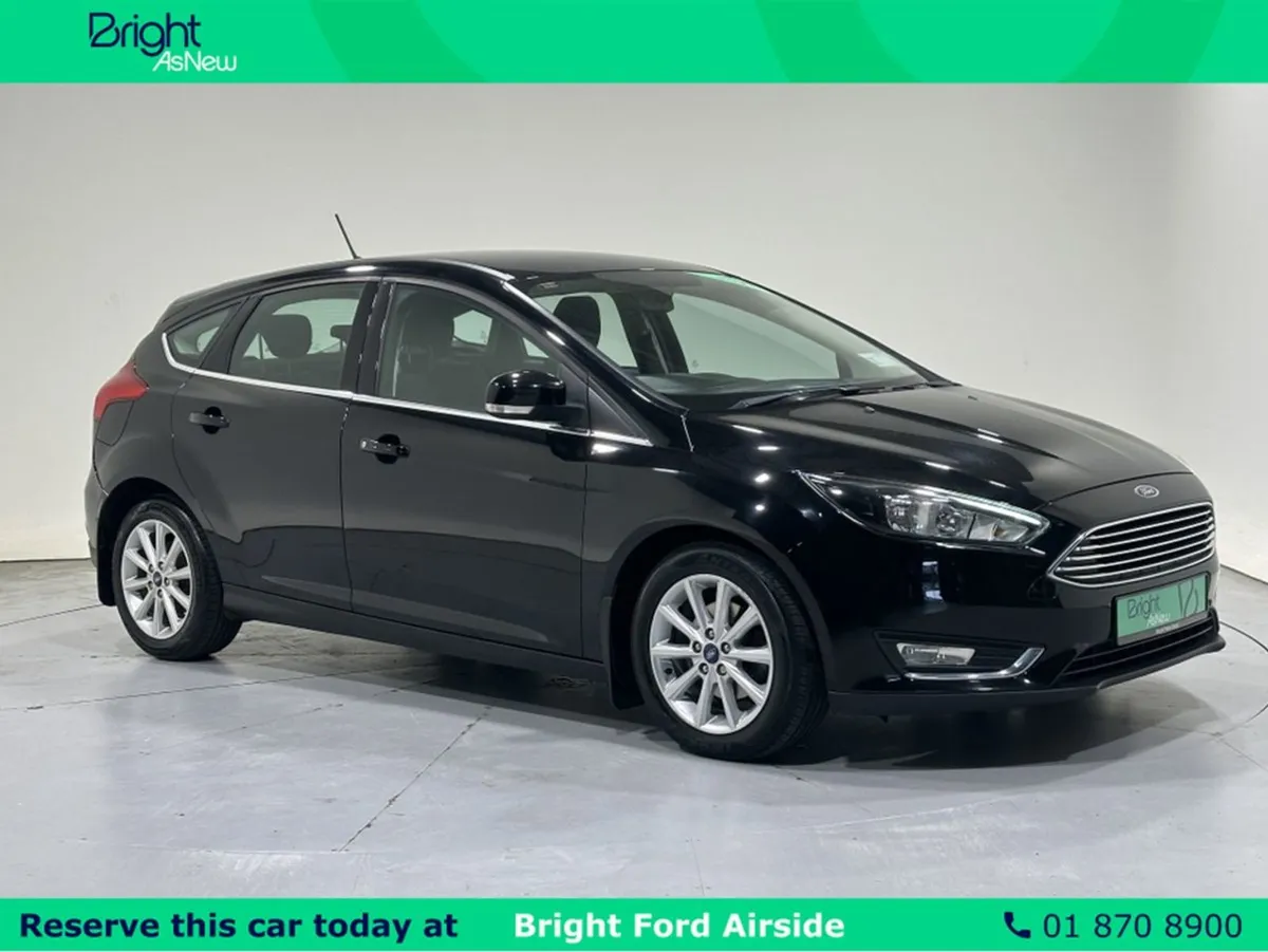 Ford Focus Titanium 1.5 TD 95ps 6speed 4DR -pleas - Image 1