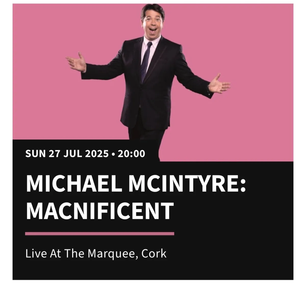 X2 Michael McIntyre Tickets Cork 27th July