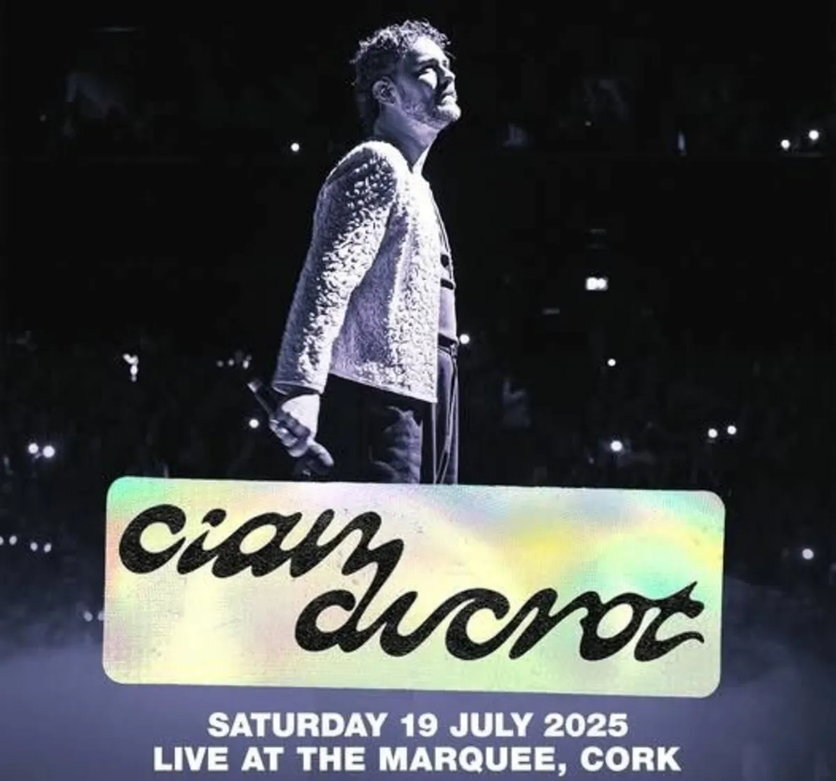 Cian Ducrot Tickets  x2 - Sat 19th July