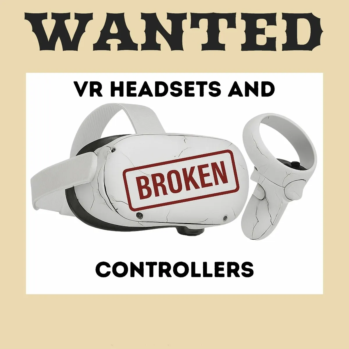 WANTED - Broken VR Headsets, Console & Controllers - Image 1