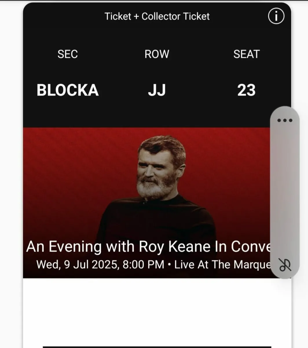 roy keane at the marquee, 2 x tickets - Image 1
