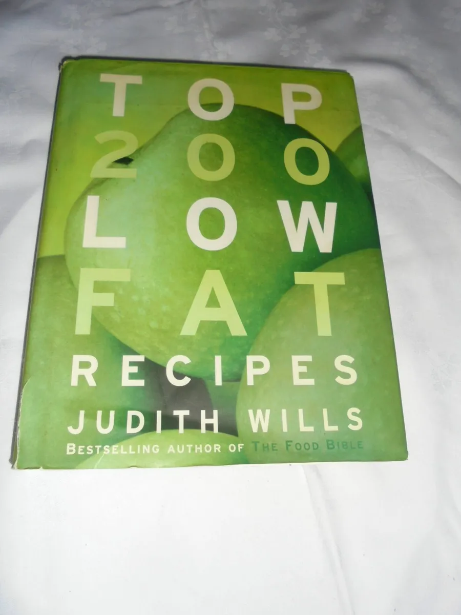 Top 200 Low Fat Recipes by Judith Wills - Image 1