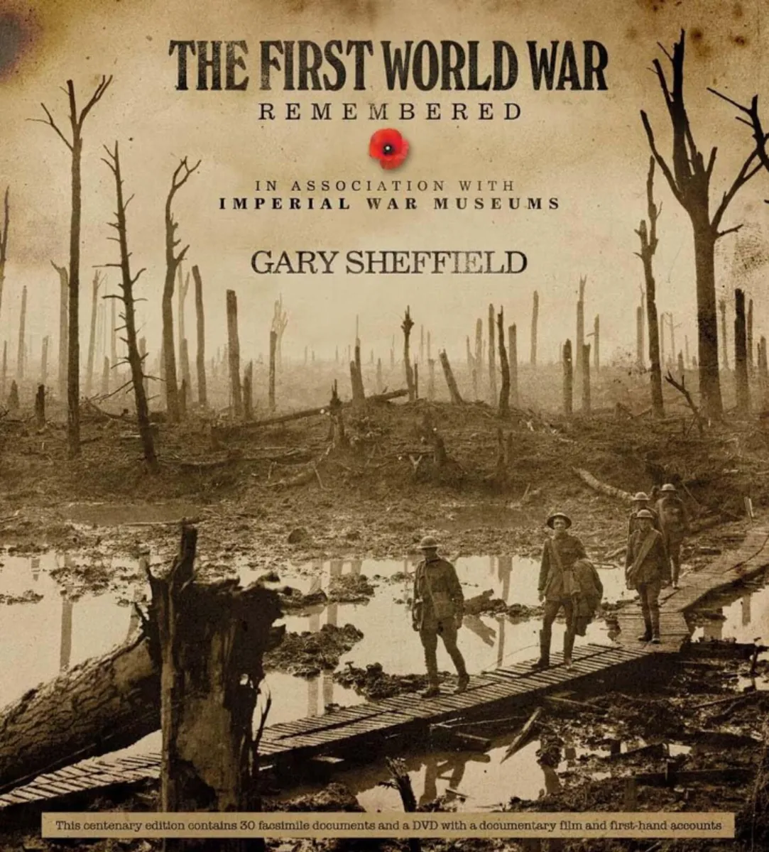 The First World War Remembered- Gary Sheffield - Image 1