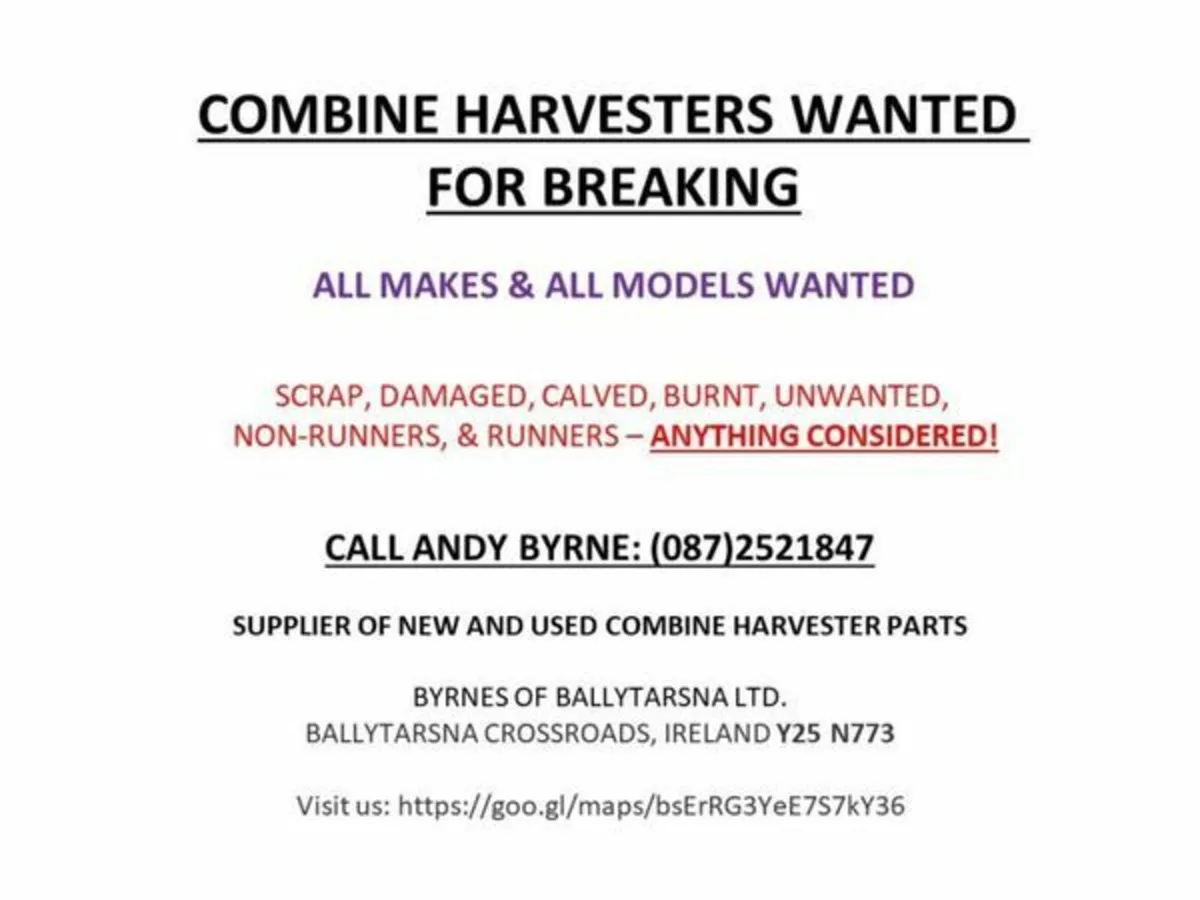 COMBINE HARVESTERS WANTED FOR BREAKING - Image 1