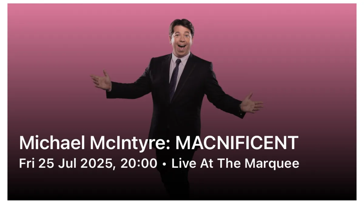 2 Tickets to Michael McIntyre Fri 25th July Cork - Image 1