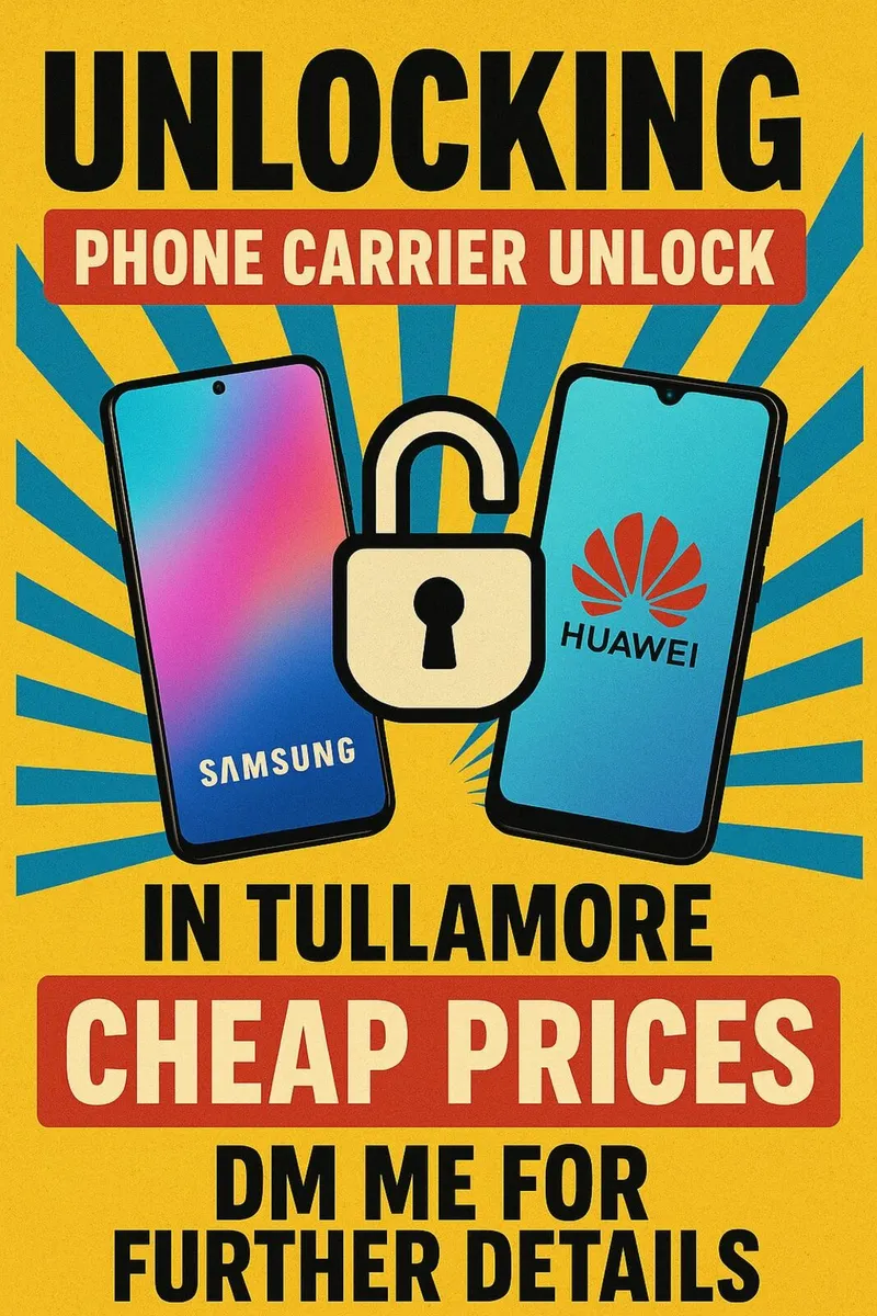 Phone Unlocking – Samsung & Huawei – Tullamore