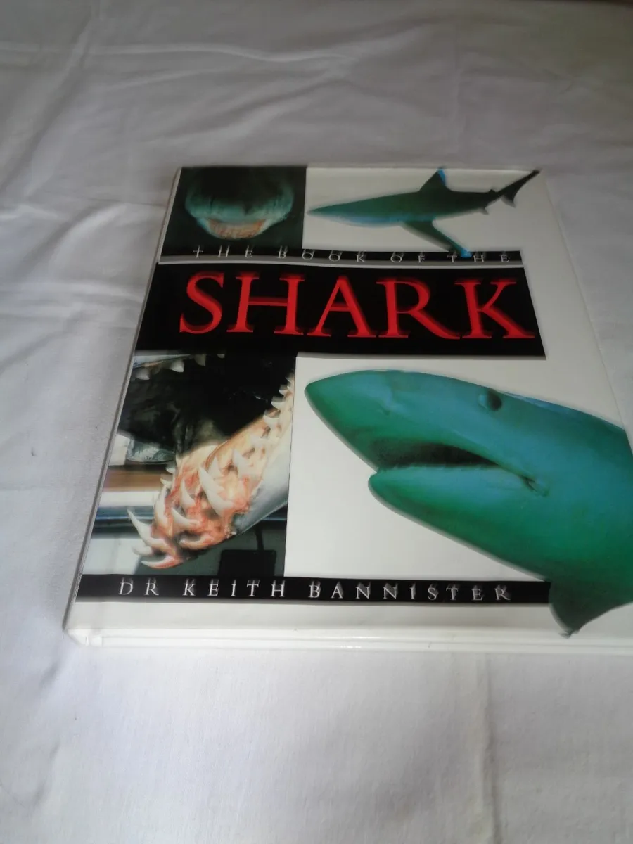 The Book of the Shark by Dr. Keith Bannister - Image 1