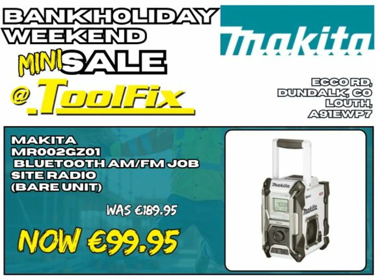 Bank Holiday Deals @ ToolFix Dundalk - Image 1