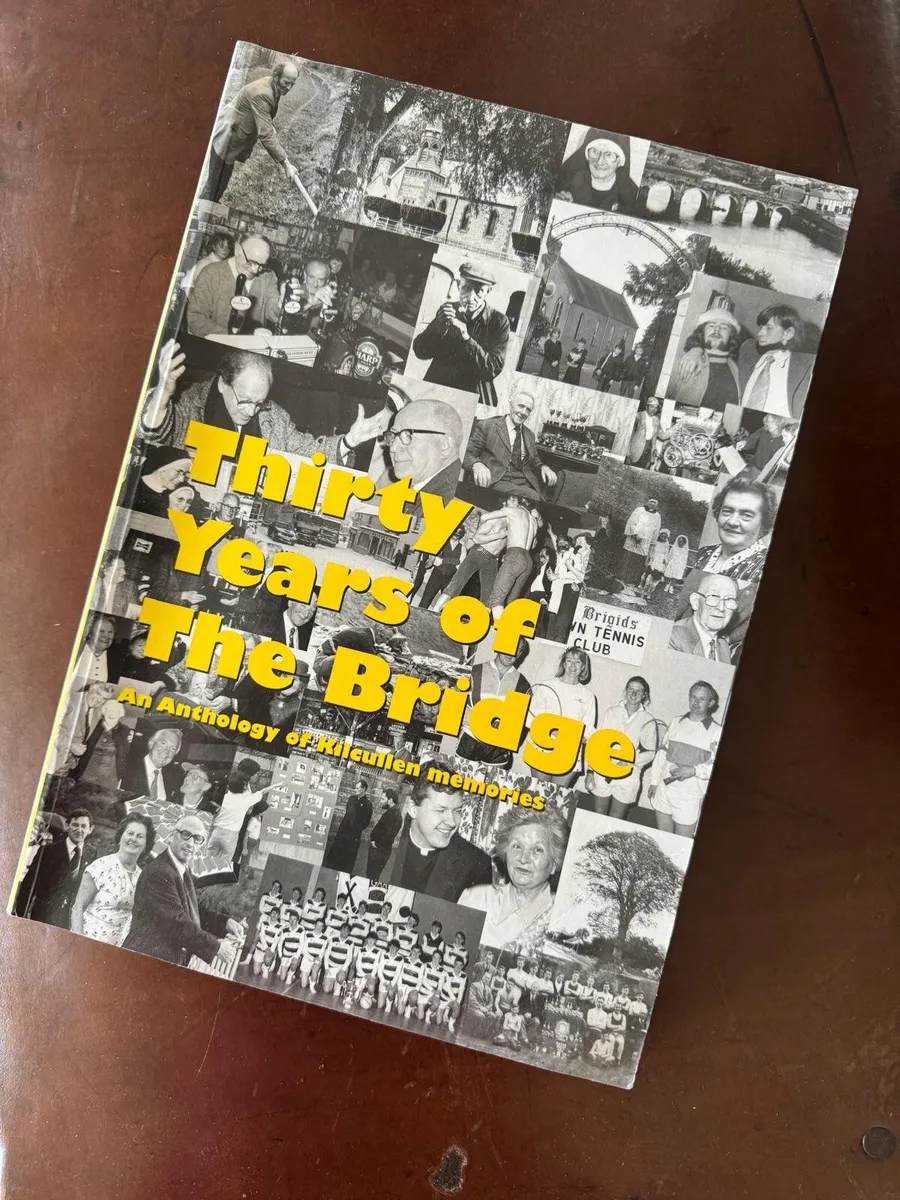 Thirty Years Of The Bridge, Kilcullen publication. - Image 1