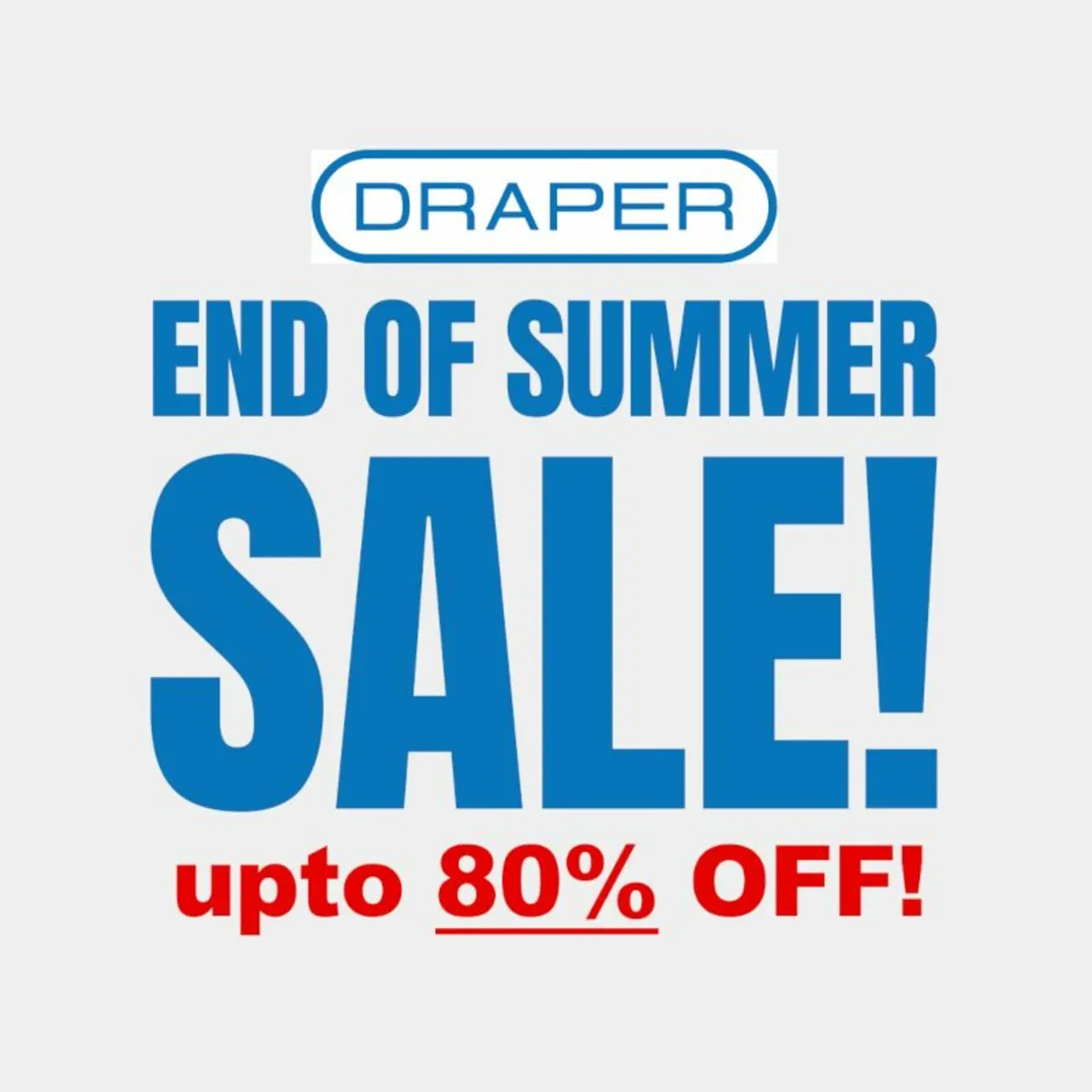 Draper End of Summer SALE – Up to 80% Off! - Image 1
