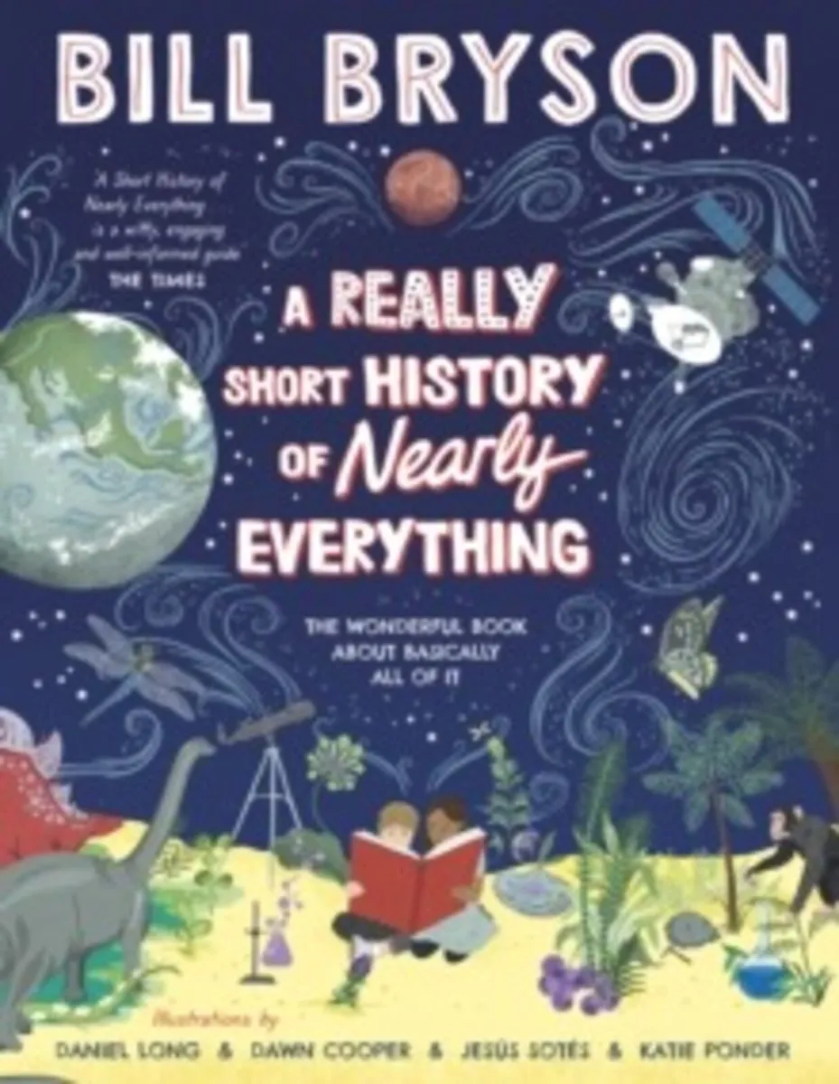 Bill Bryson A Really Short History of Nearly E