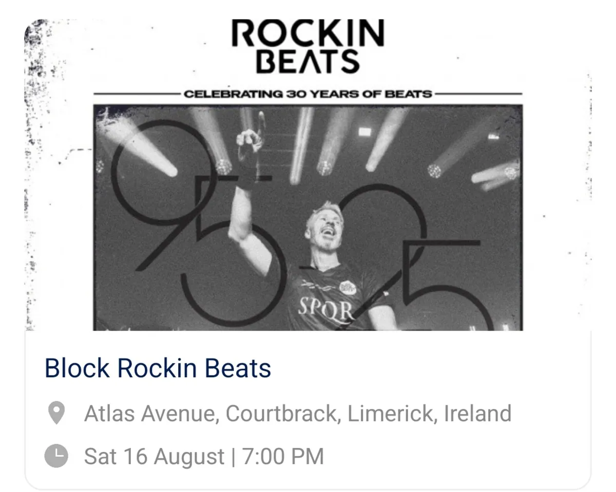 Block Rockin Beats Limerick 16/8/25