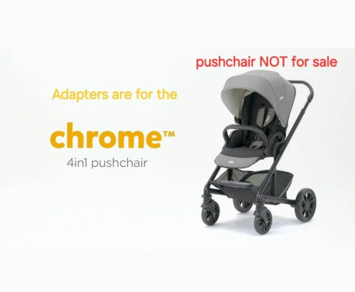 Joie Chrome dlx car seat adapters - Image 2