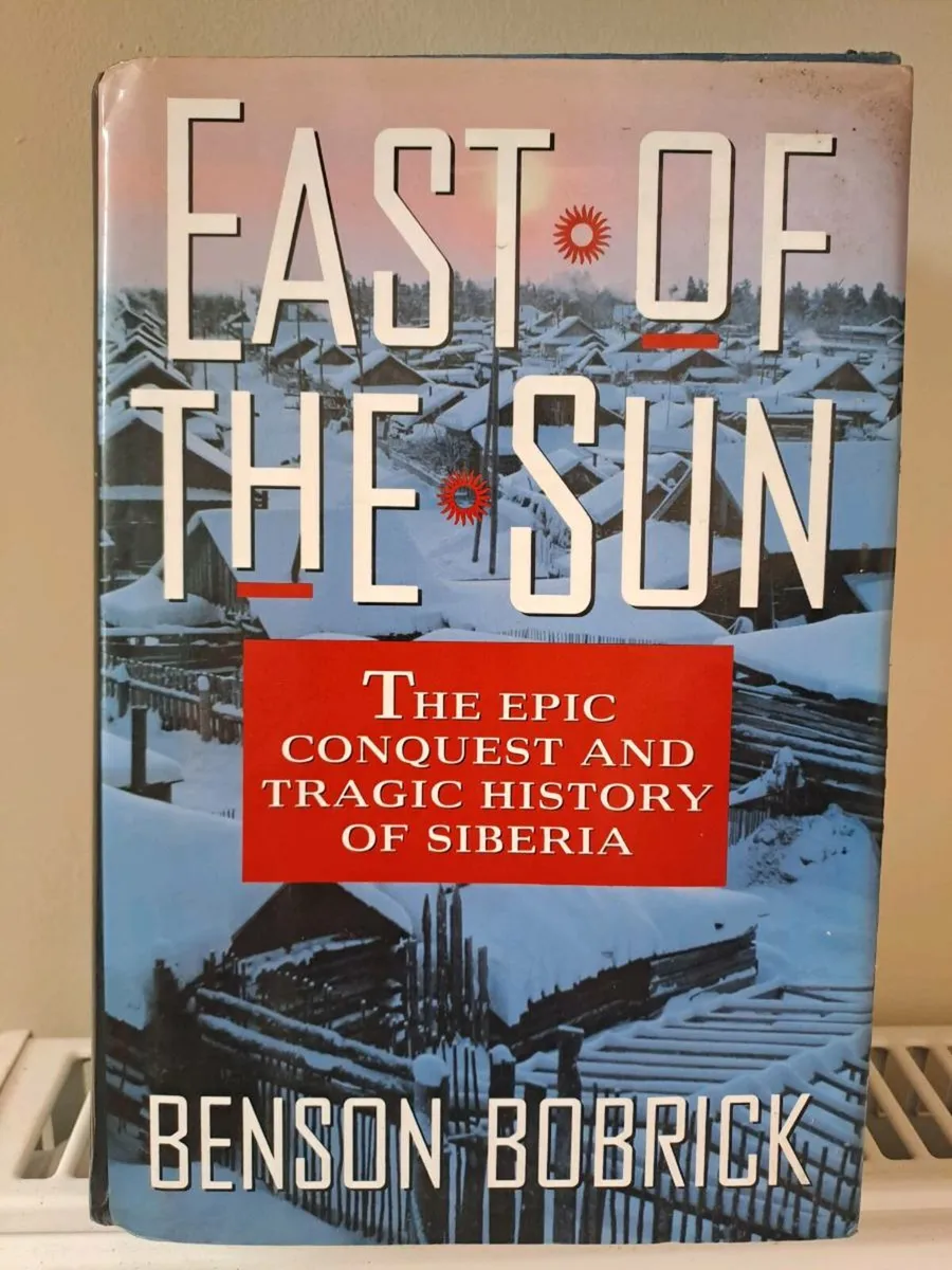 East of the Sun by Benson Bobrick 1st ed - Image 1