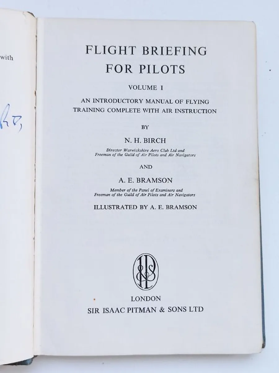 "Flight Briefing for Pilots"  volume 1: An Introductory Manual of Flying Training Complete with Air Instruction  by bNeville H. Birch and Alan E. Bramson  hardback  1963 - Image 3