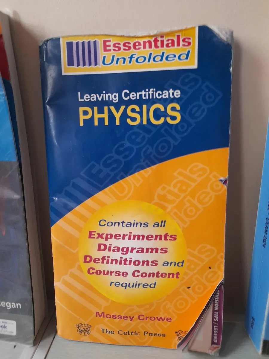 Essentials Unfolded - Leaving certificate Physics