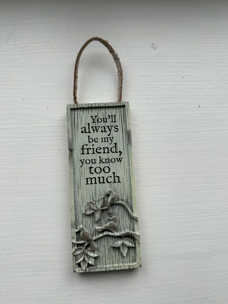 Hanging Friendship sign - Image 1