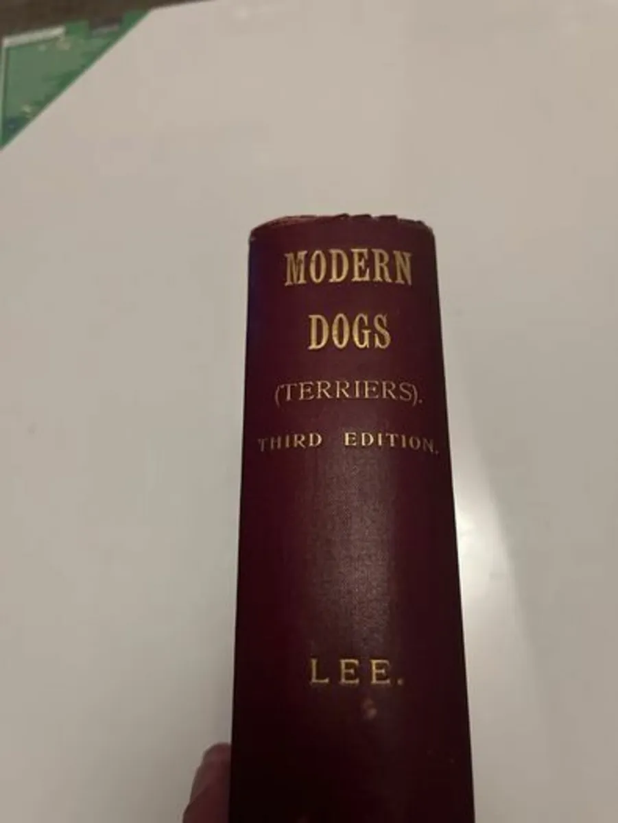 Modern Dogs : Terriers. 1903. Rawdon B.Lee. H/B - Image 1