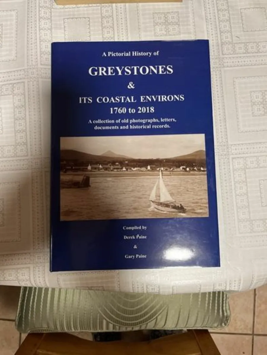 A Pictorial History of Greystones and its Costal. - Image 1