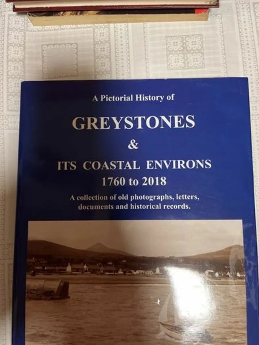 A Pictorial History of Greystones and its Costal. - Image 2