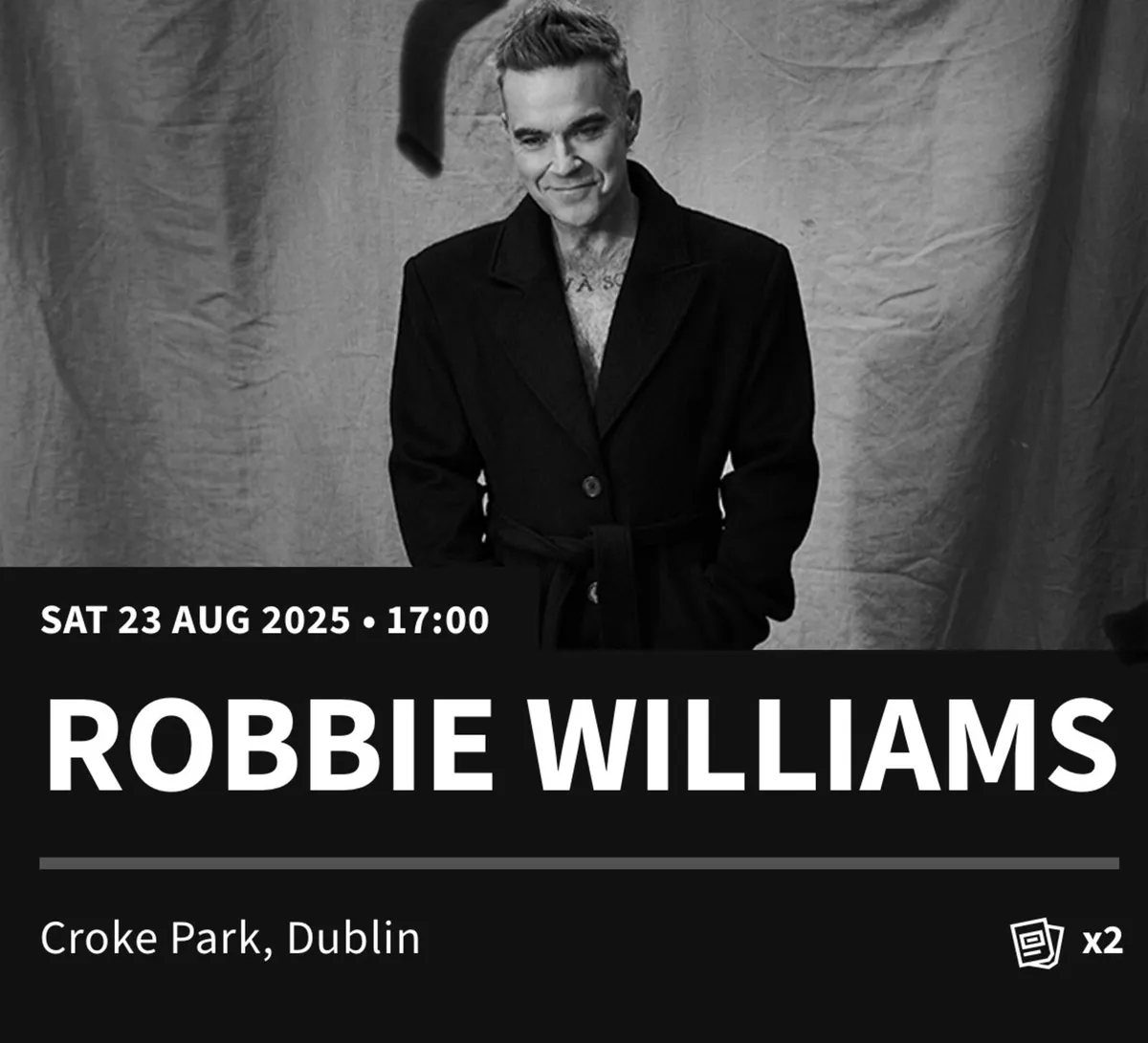 x2 Standing Robbie Williams Tickets