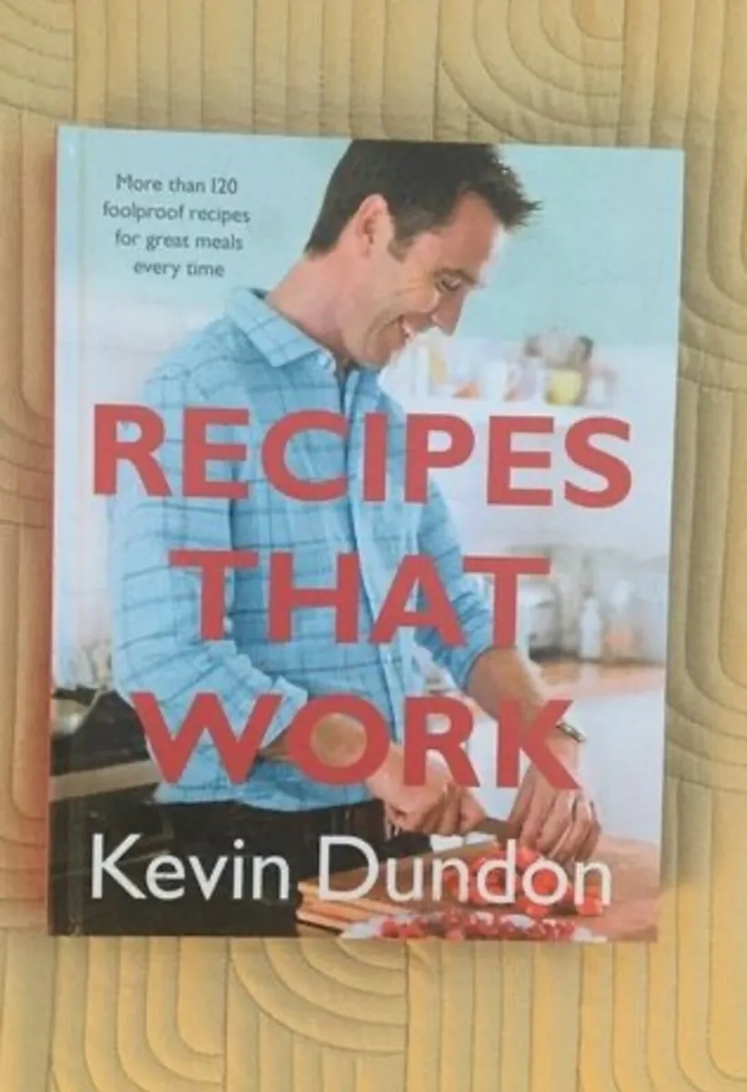 Kevin Dundon - Recipes that Work - Cook Book - Image 1