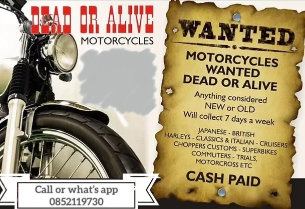 Motorbikes W&NTED  🌟🌟 - Image 1