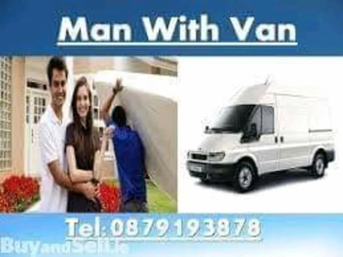 MAN WITH VAN 0879193878 - Image 2