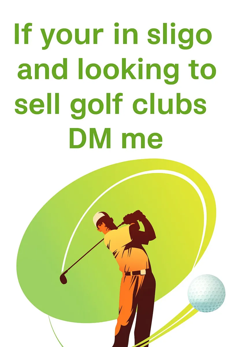 Do you live in Sligo and looking to sell Clubs? - Image 1