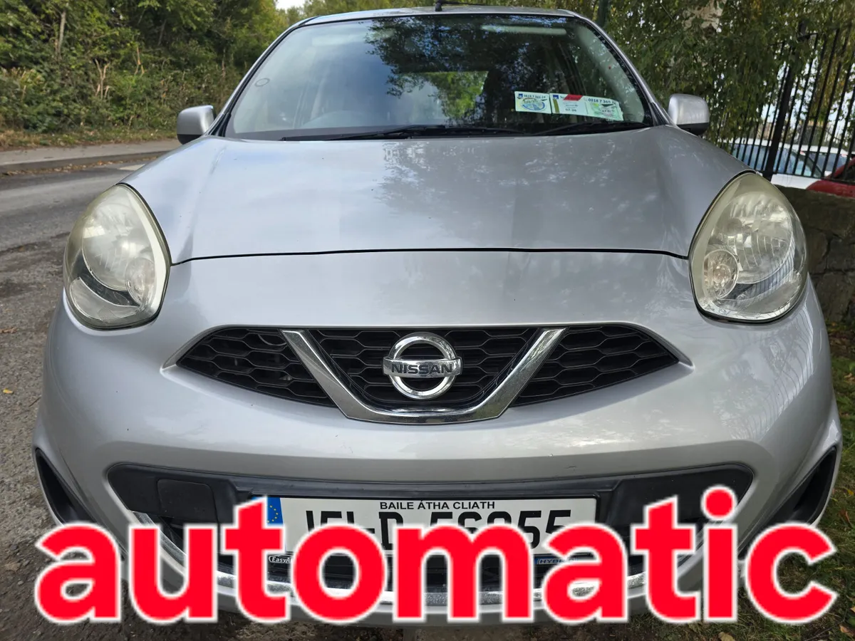 Nissan March 2015 automatic nct&taxed €5990 - Image 1