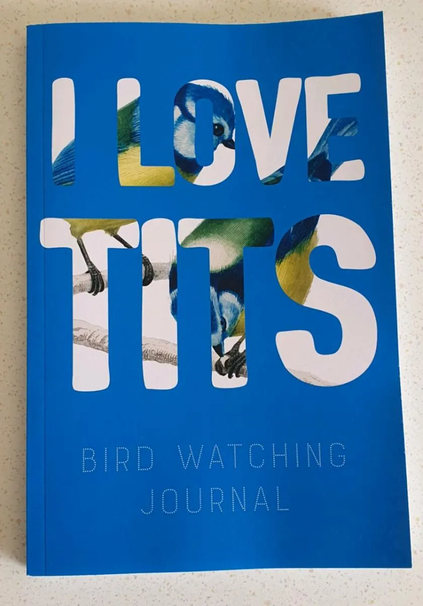 I Love Tits - Bird Watching Journal