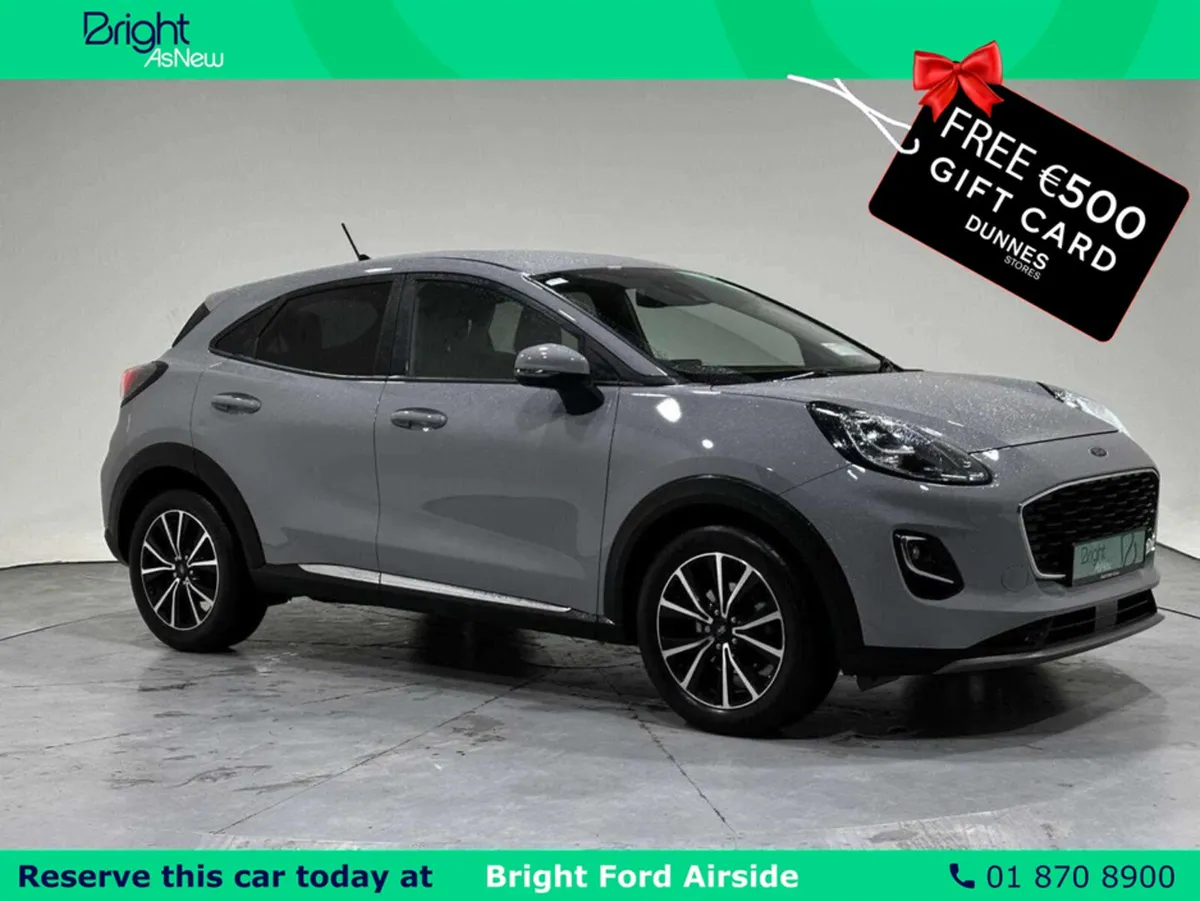 Ford Puma TITANIUM -PLEASE CALL NOW TO RESERVE THI - Image 1
