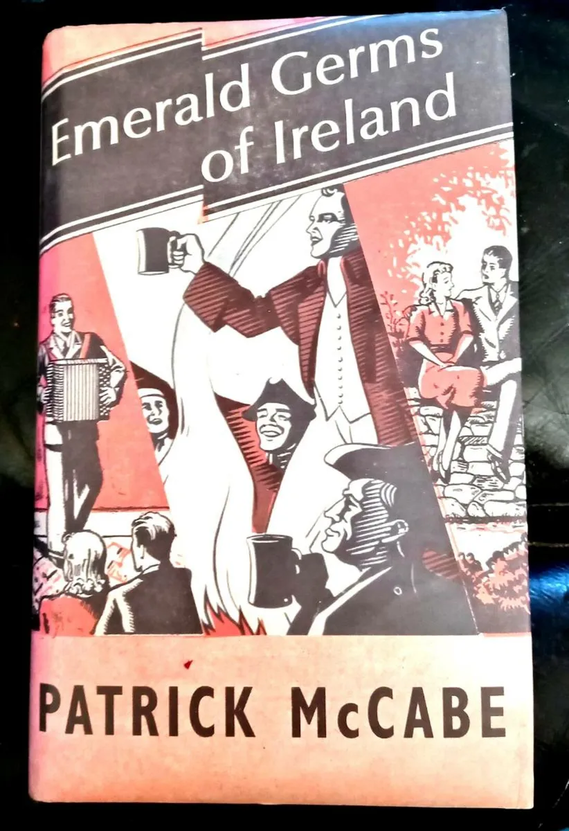Emerald Germs of Ireland Patrick Mc Cabe Book - Image 1