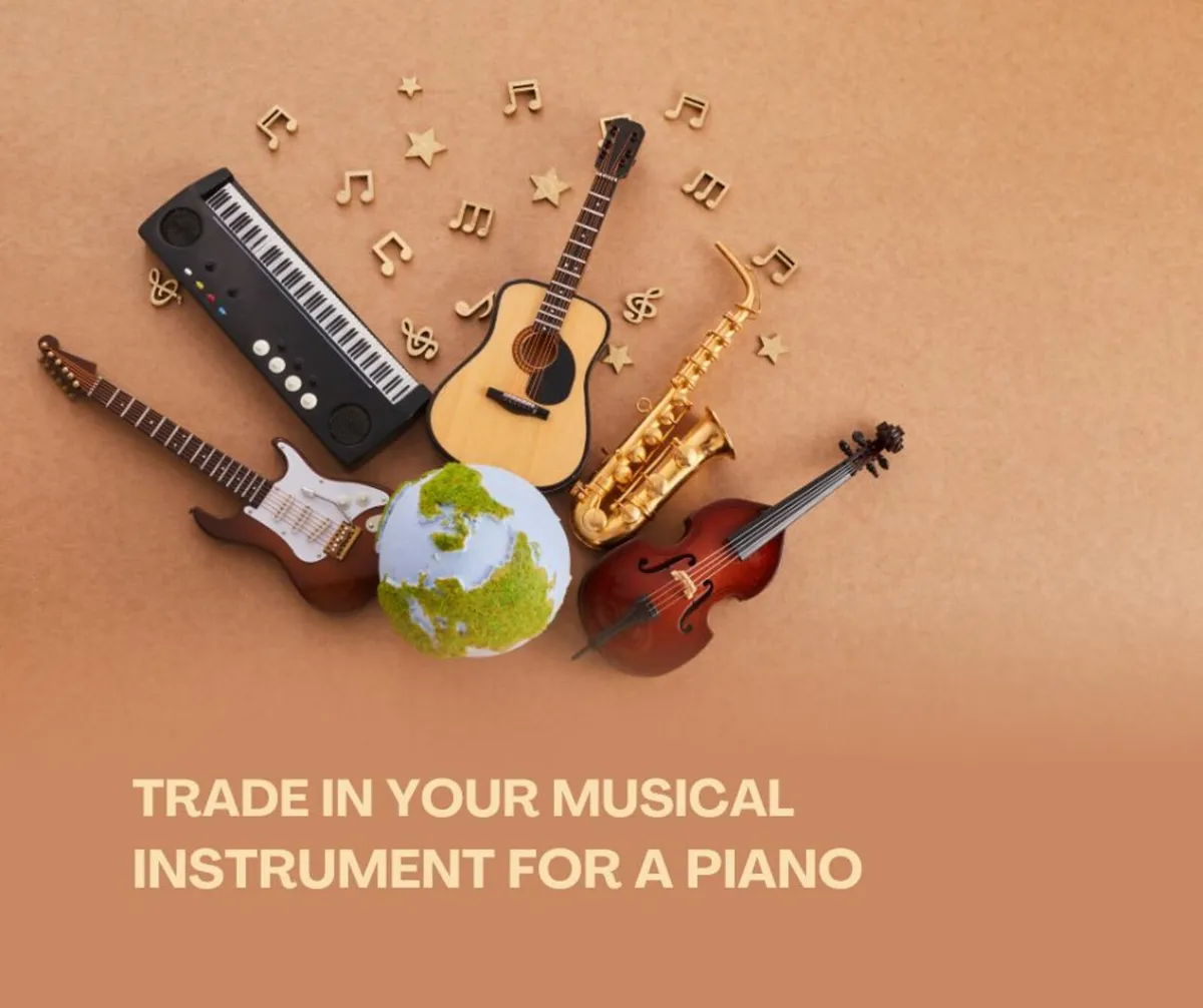 Trade in Almost Any Instrument for a Piano - Image 1