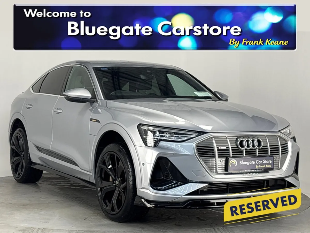 Audi e-tron S LINE 55 QUATTRO SPORTBACK**22" New A - Image 1