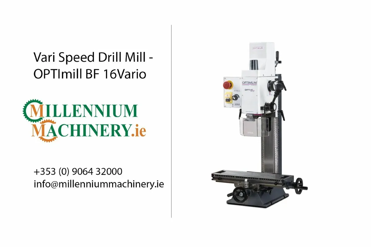 Vari Speed Drill Mill - OPTImill BF 16Vario