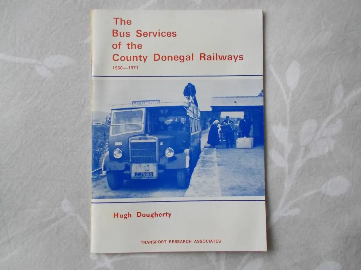 Very Rare County Donegal Railways Book - Image 1