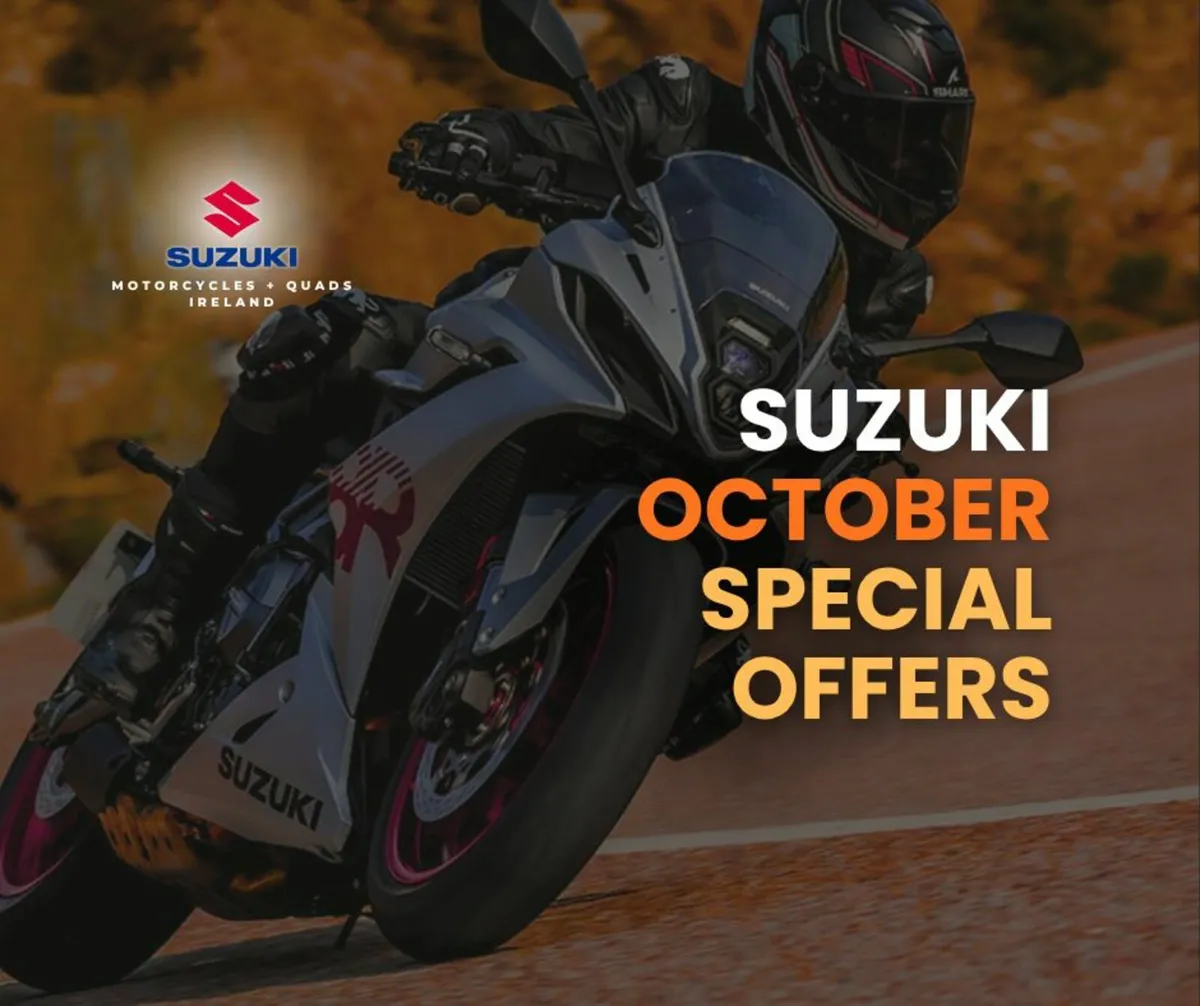 NEW Suzuki Motorcycle Special Offers OCTOBER - Image 1