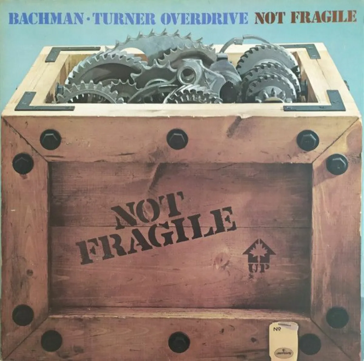 Bachman-Turner Overdrive – Not Fragile - Image 1