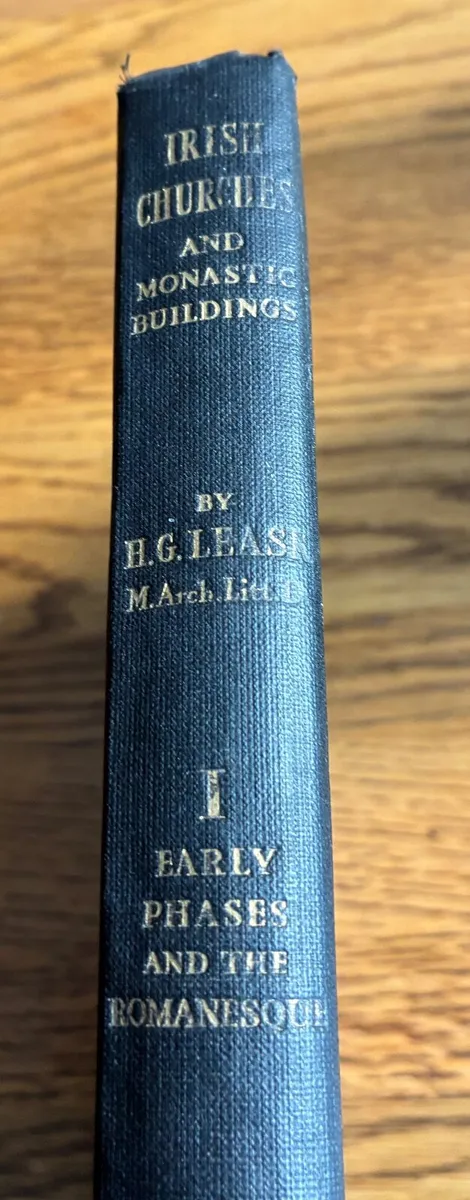 Irish Churches & Monastic  Buildings H. G. Leask - Image 1