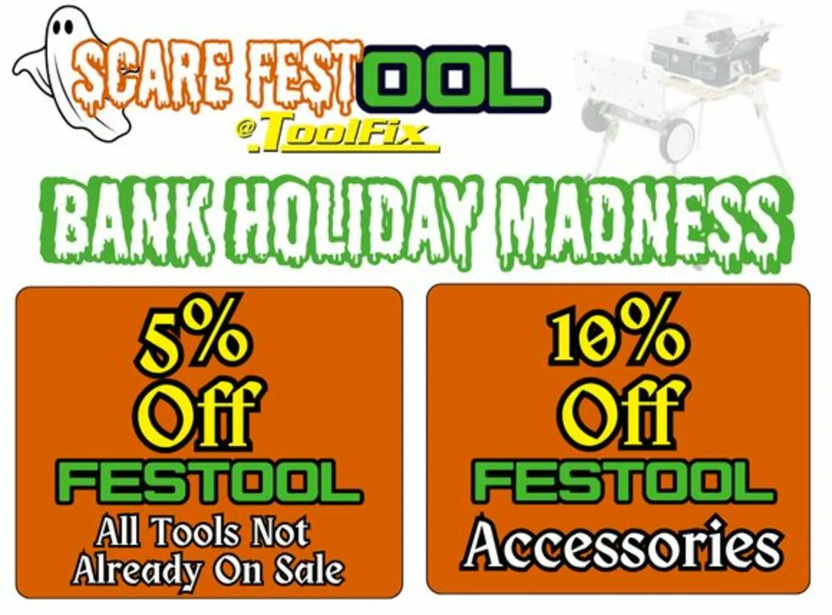 BIG Festool Savings @ ToolFix Dundalk