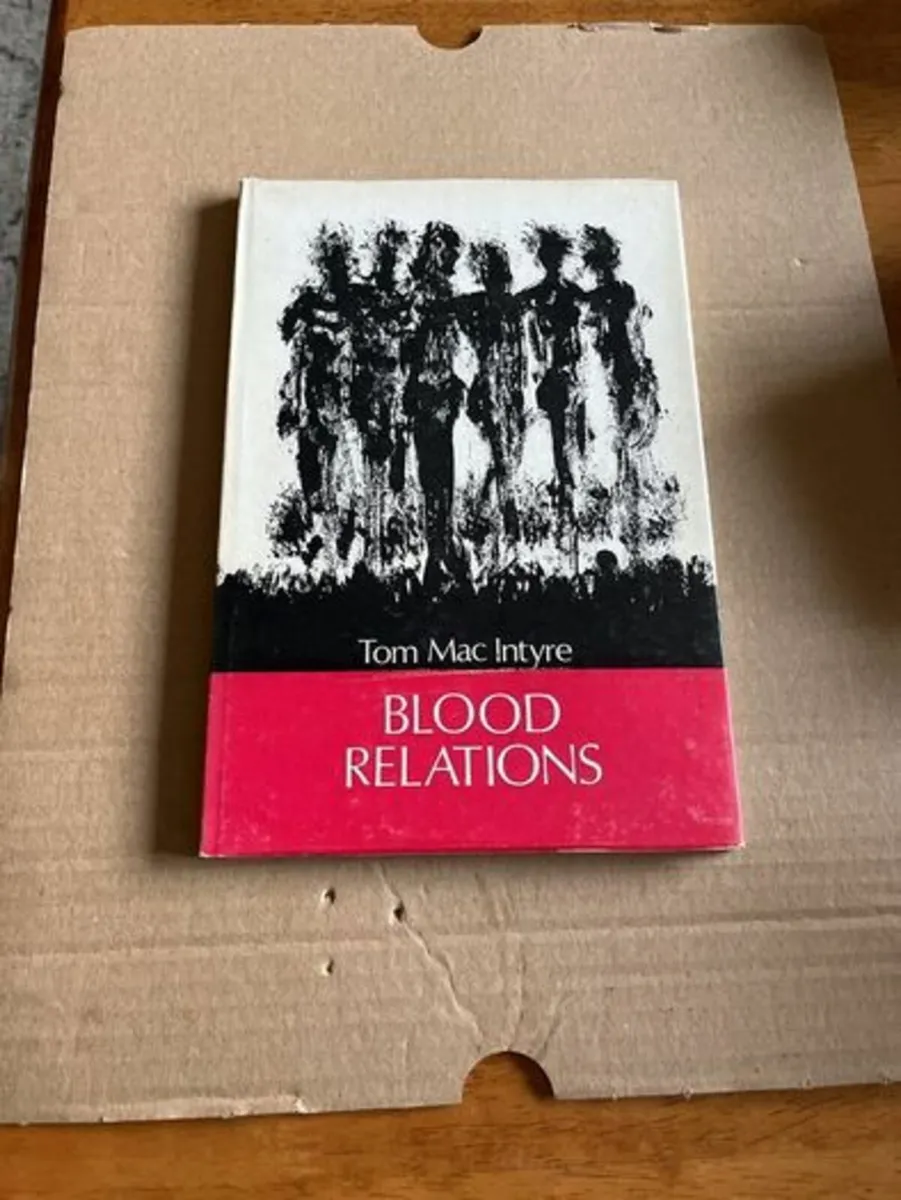 Tom Mac Intyre - Blood Relations. H/B. 1972.Ltd Ed - Image 1