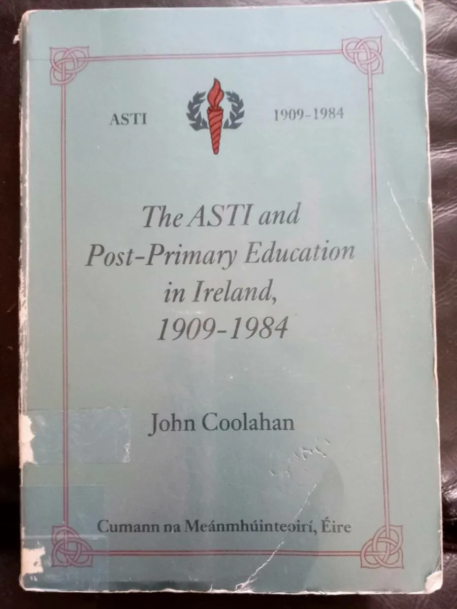 ASTI Post Primary Education 1909 1984 Book - Image 1