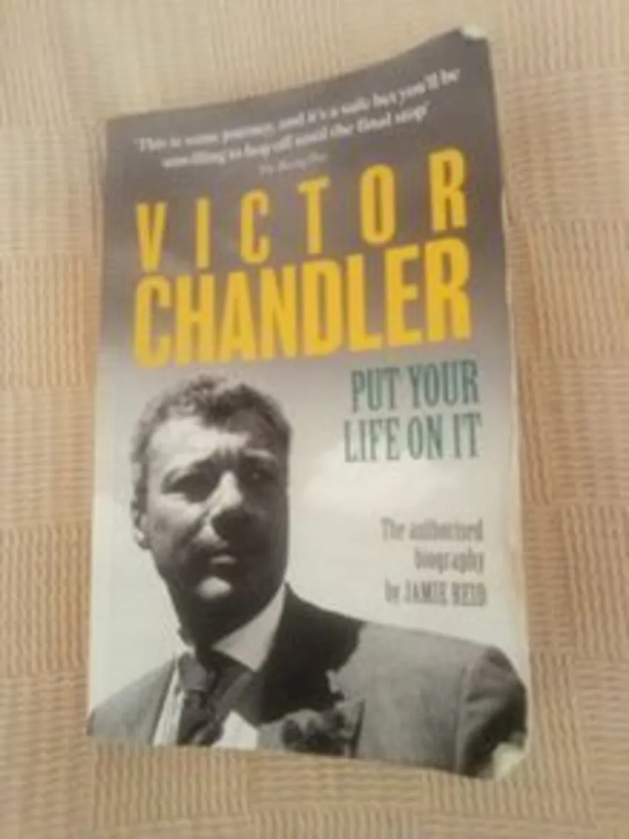 Victor Chandler: Put Your Life On It