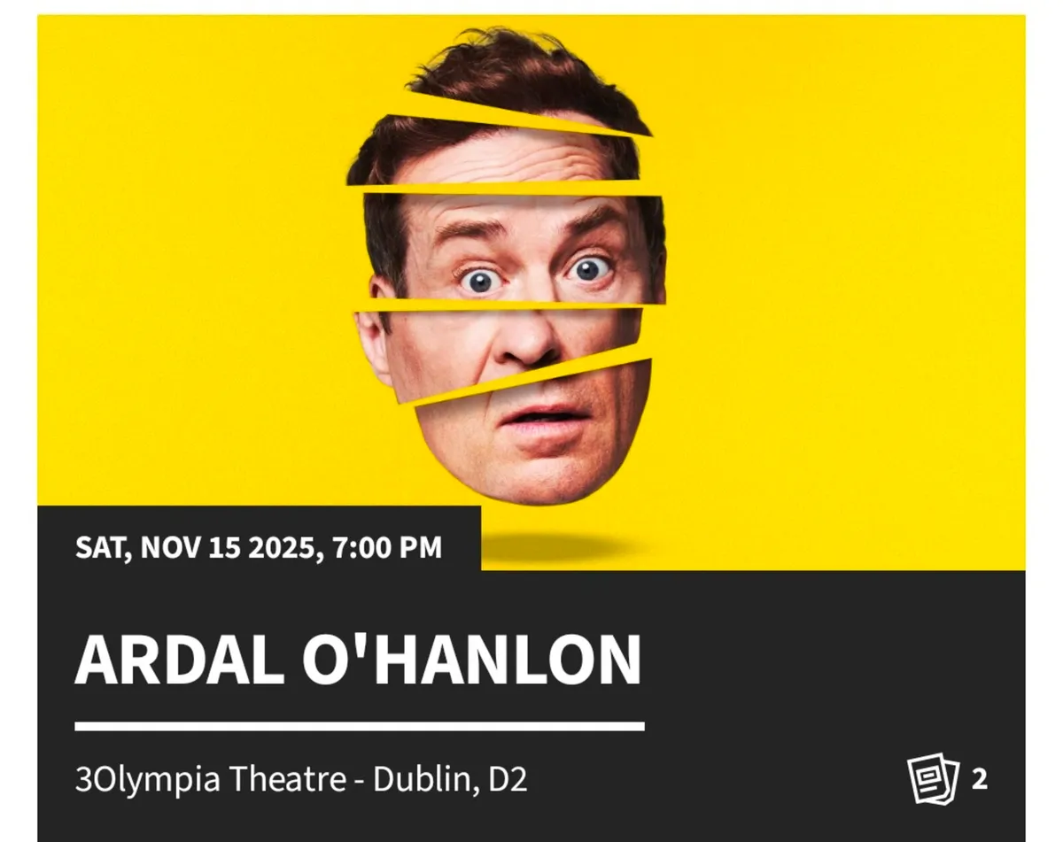 Ardal O'Hanlon tickets x 2. 15th Nov 7pm