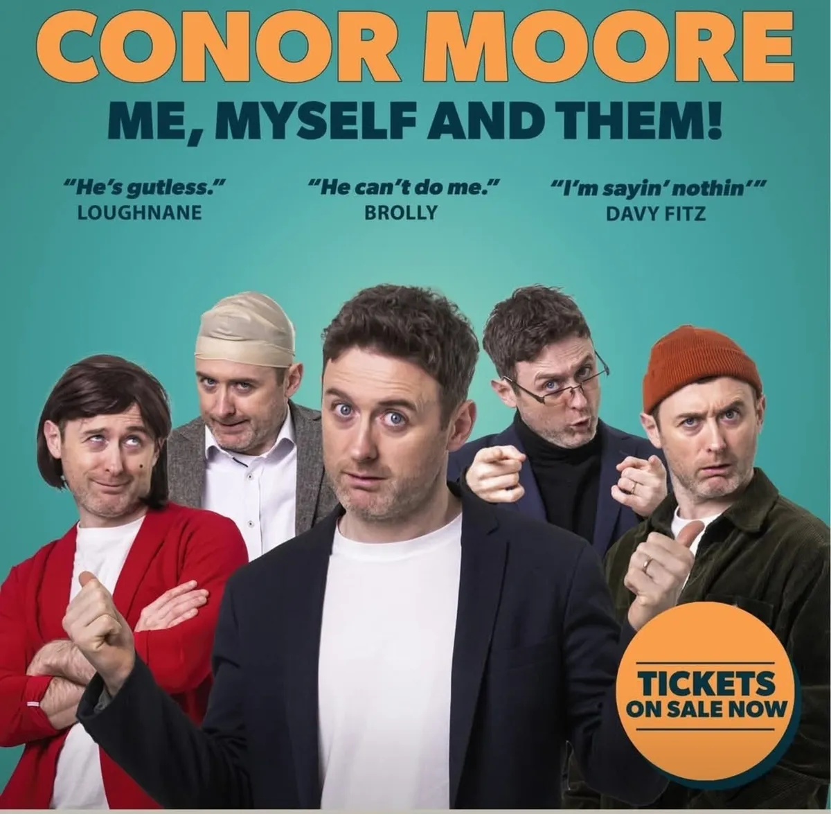 Conor Moore 3 x tickets Sunday Oct 26th