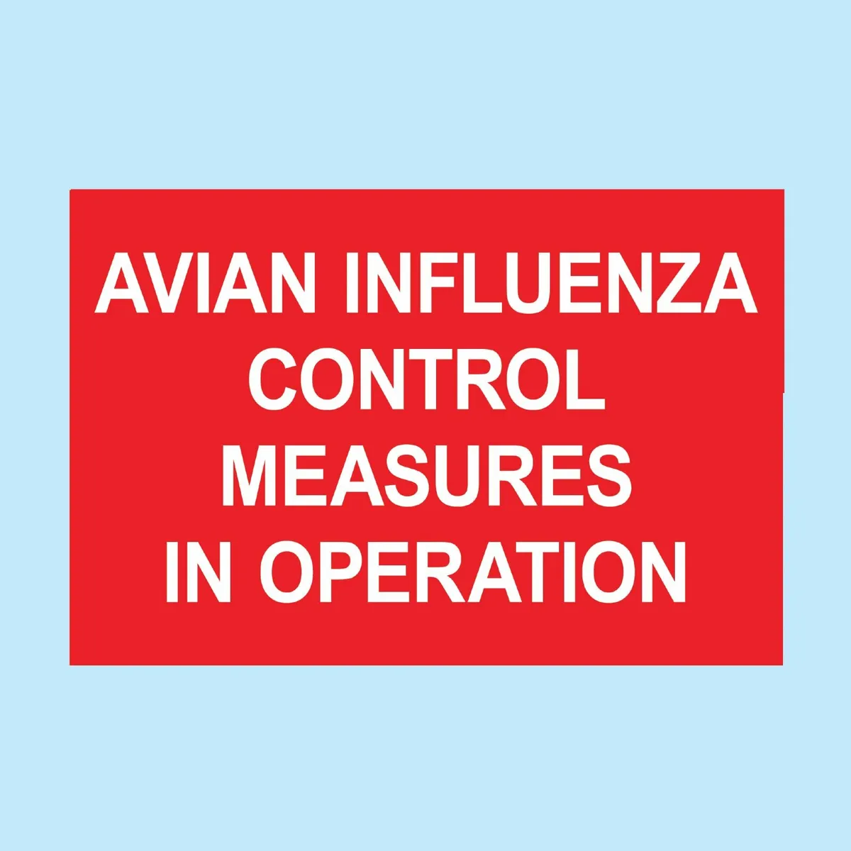 Avian Influenza (Bird Flu) Biosecurity Signage - Image 1