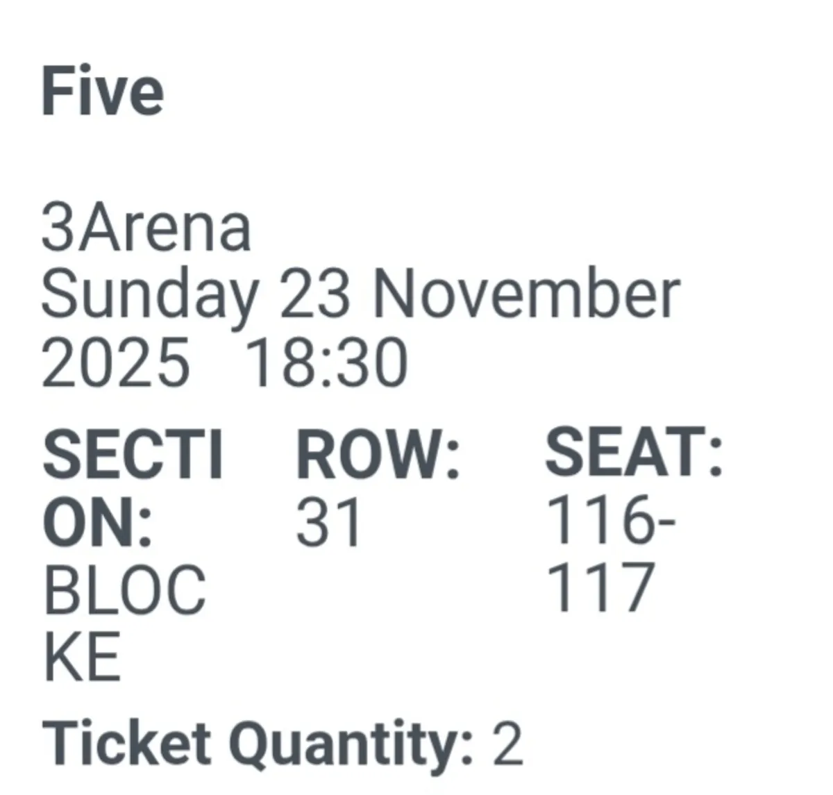 2 Five Tickets 3Arena Dublin 23 Nov - Image 2