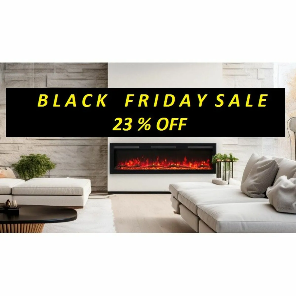 Electric fireplaces BLACK FRIDAY SALE 23% OFF - Image 1