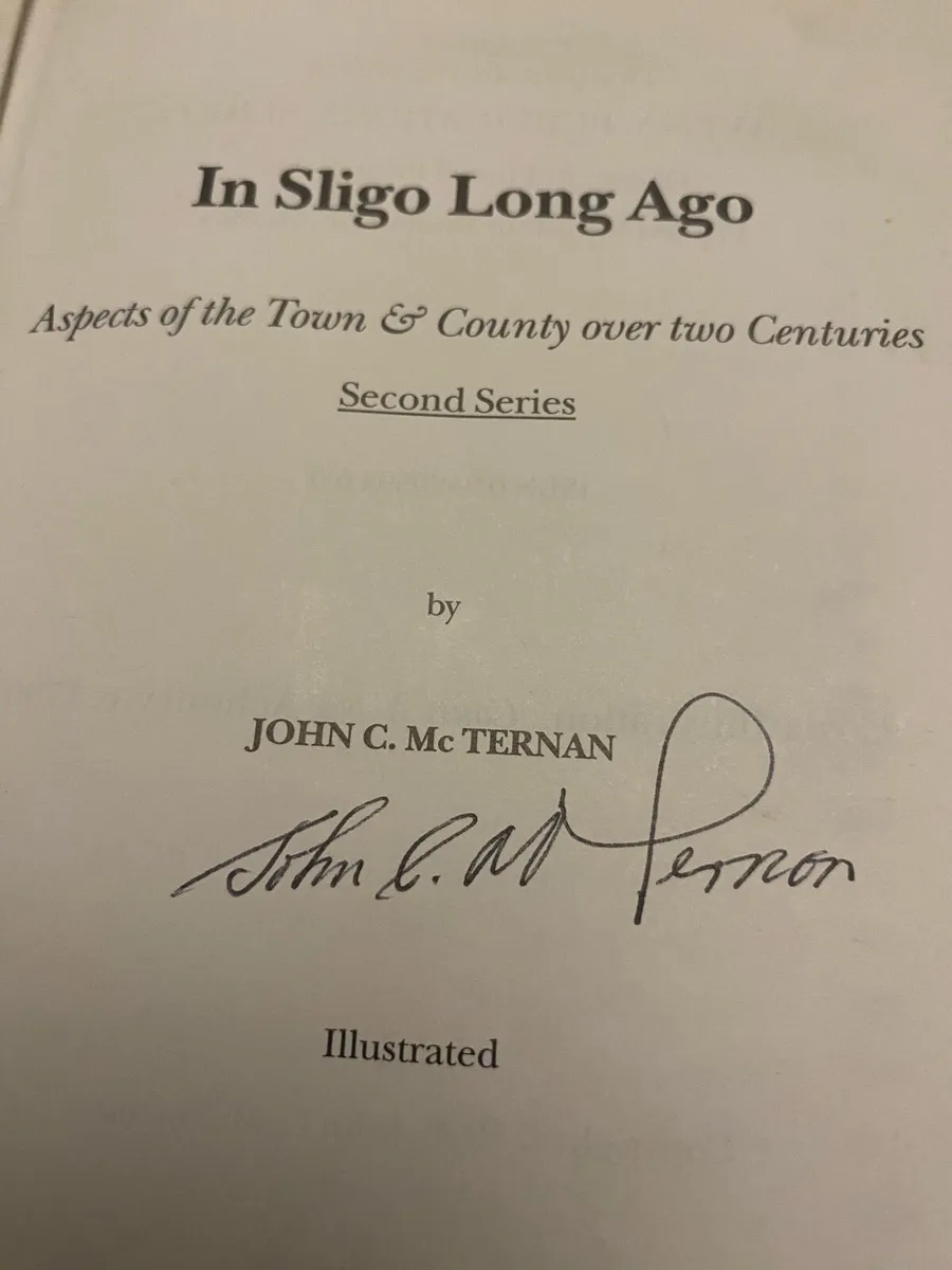 In Sligo Long Ago-over 2 Centuries, Signed Copy - Image 2